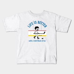 Life is Better with Hockey Kids T-Shirt